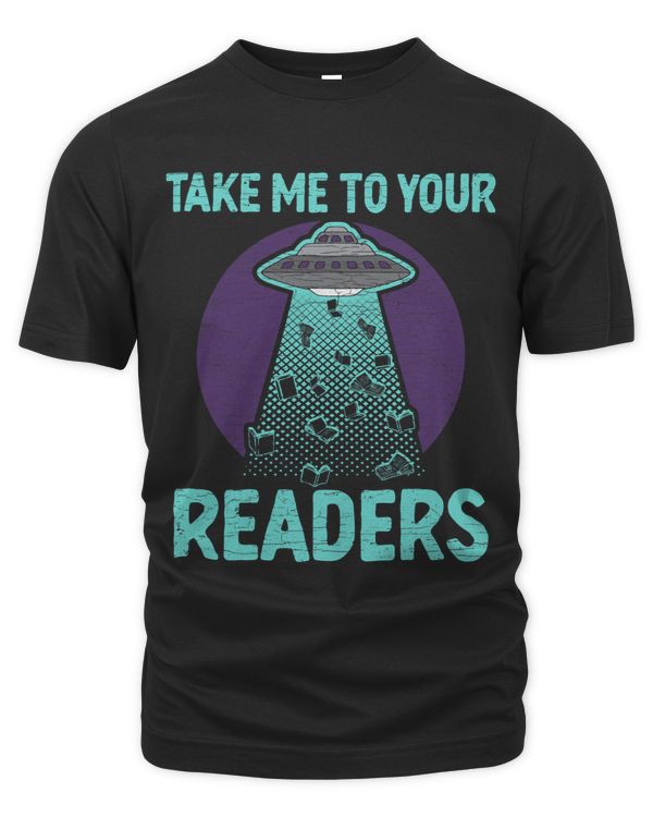 Take Me To Your Readers Book Nerd Alien Reading Pun