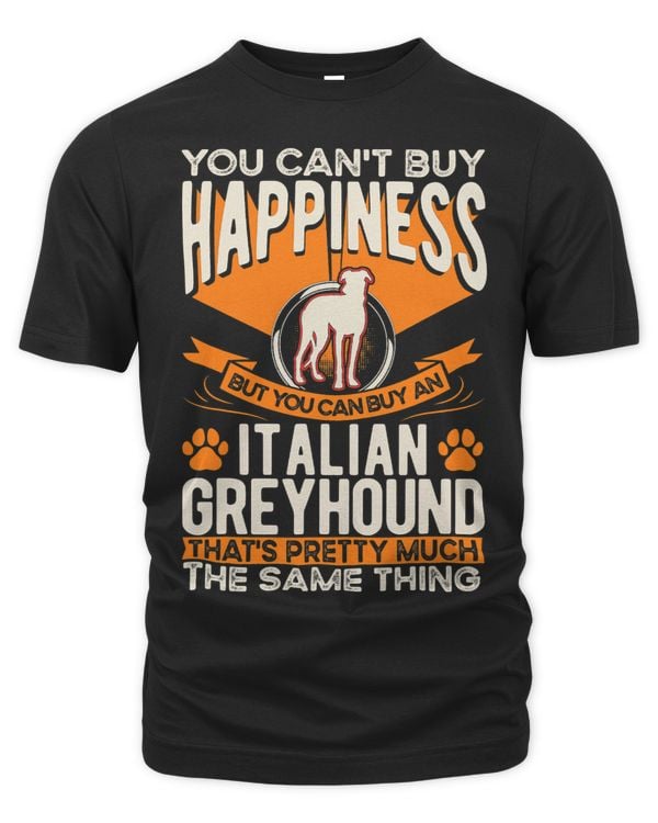 You cant buy Happiness But you can buy an Italian Greyhound 9