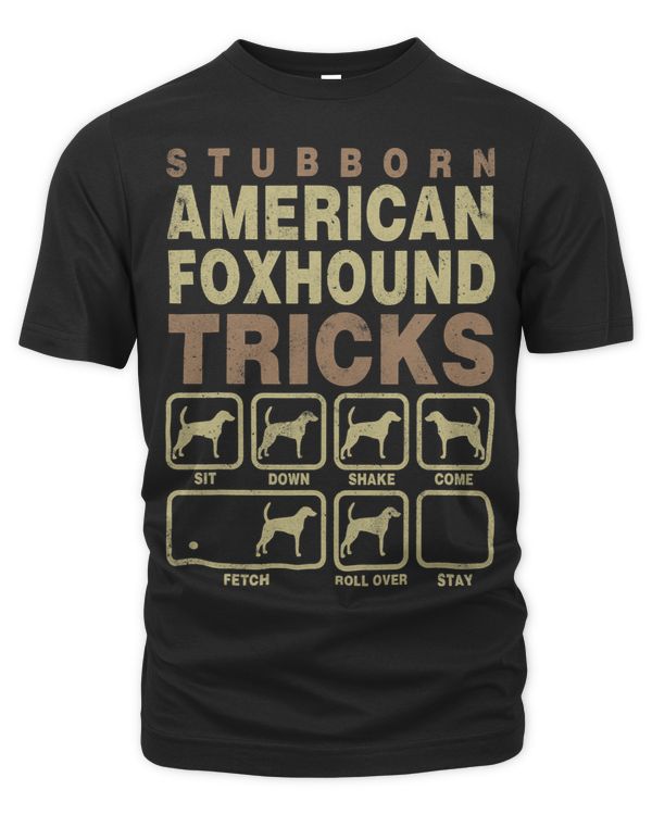 Pet Dog Lover Stubborn Tricks American Foxhound