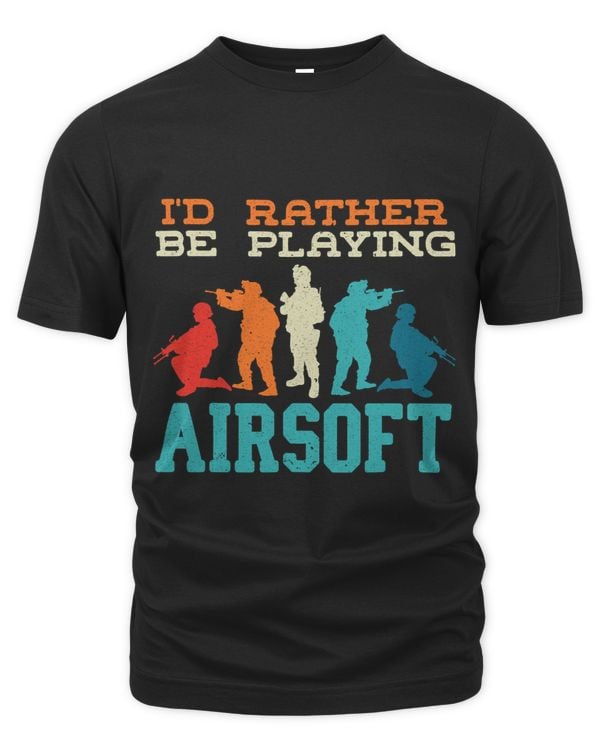 Id Rather Be Playing Airsoft Lover Tactical Shooting Game 3