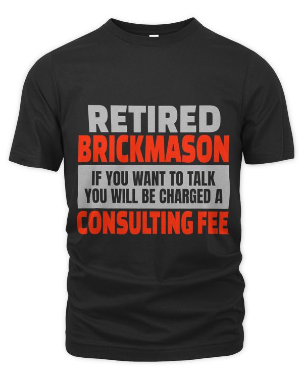 Retired Brickmason Funny Retirement Party Humor