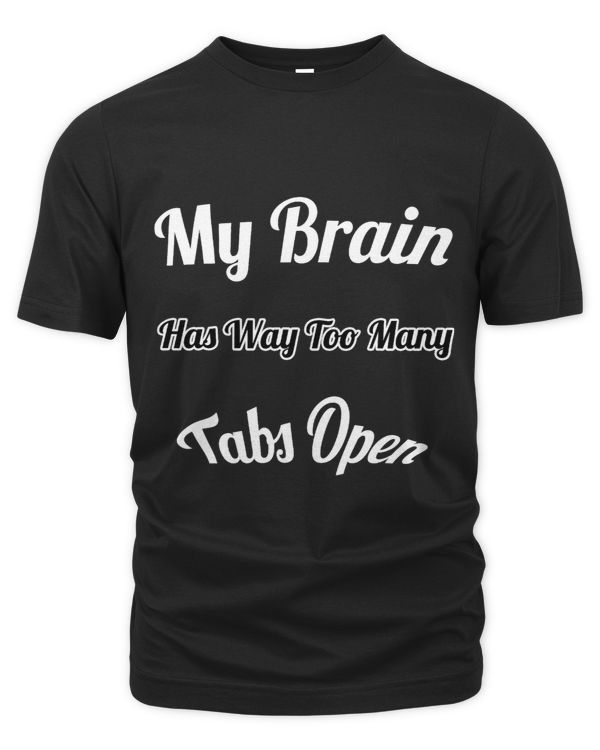 My Brain Has way Too Many Tabs Open retroProgrammersleeve