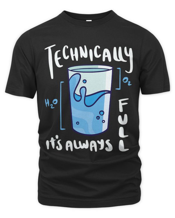 Technically The Glass Is Always Full
