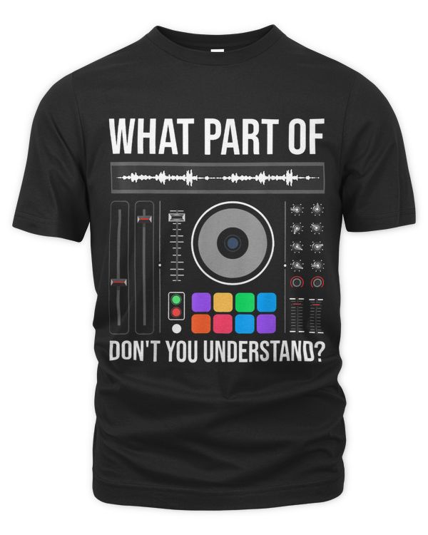 Funny DJ Design For Men Women Sound Engineer Disc Jockey
