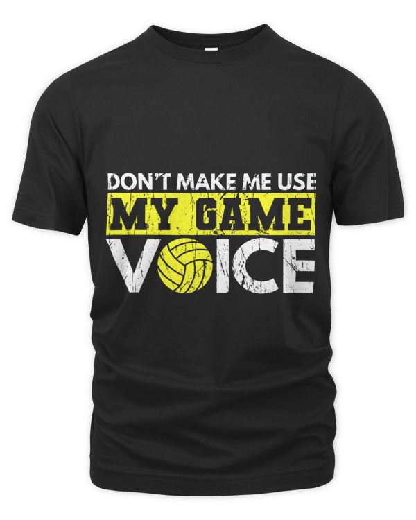 Don’t make me use my game voice Quote for a Water Polo Coach