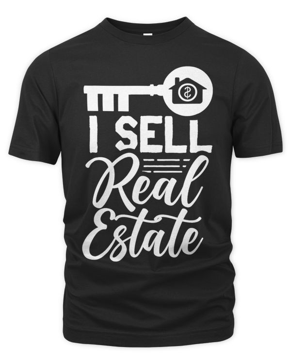 I Sell Real Estate Seller Broker Agent Realtor