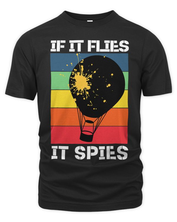 Funny Hot Air Balloon Shirt If It Flies It Spies Men Boys