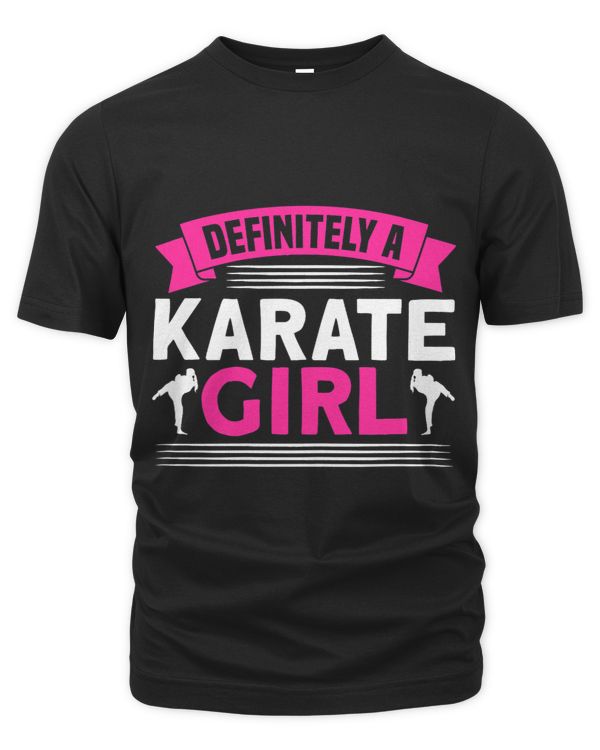 Womens Definitely A Karate Girl Karate Trainer Karate 1