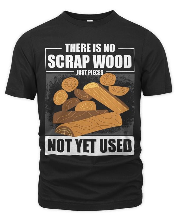 There Is No Scrap Wood Just Pieces Not Yet Used Love Working 6