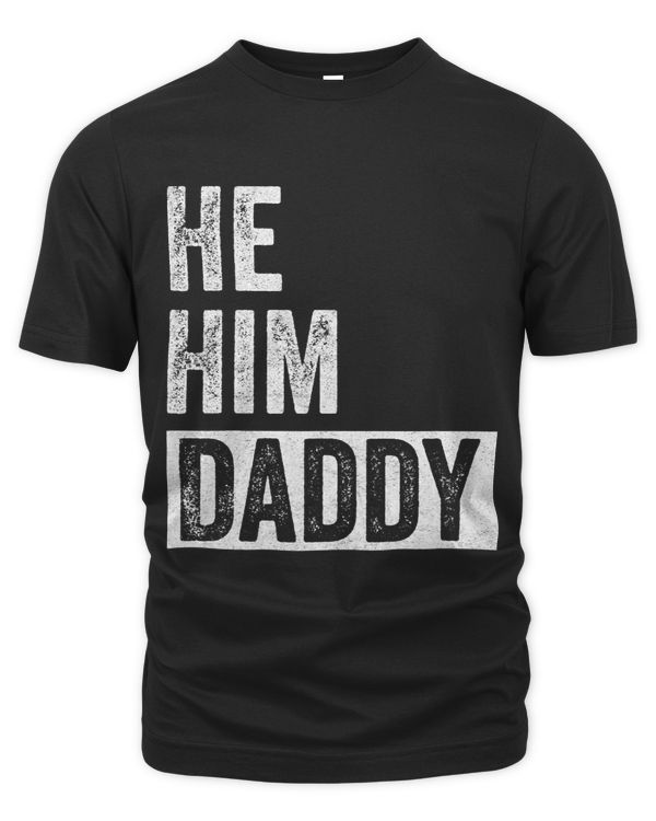 Daddy Lover Valentine Quote Funny He Him Daddy