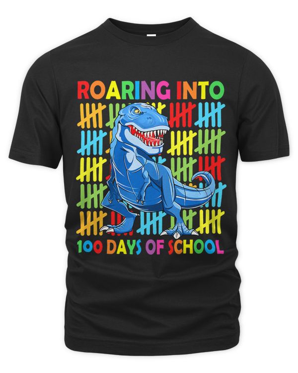 Roaring Into 100 Days Of School Dinosaur Rex Teacher Student 2
