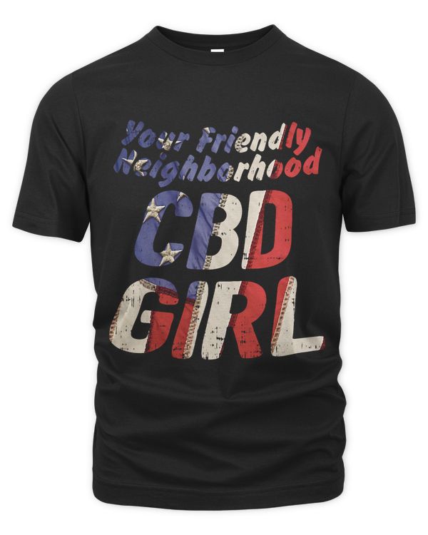 Your Friendly Neighborhood CBD Girl Funny Cannabis Hemp