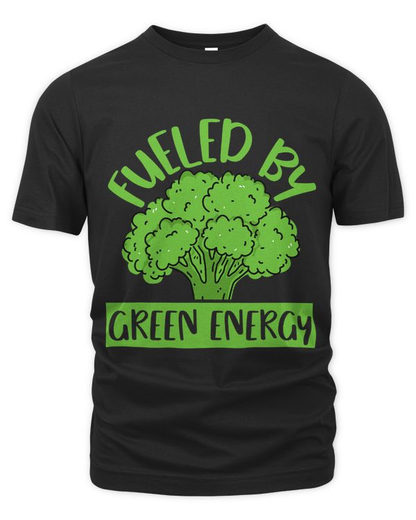 Fueled by Green Energy Funny Broccoli Lover Veggie Vegan
