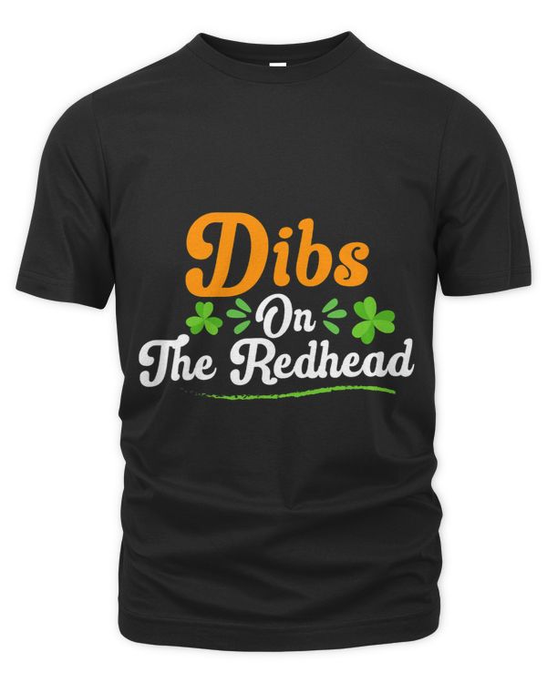 Funny St Patrick Dibs On The Redhea St Patricks Day Party 1