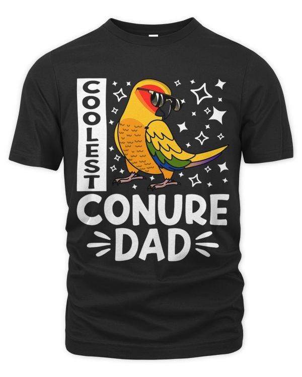 Coolest Conure Parrot Dad I Sun Conure