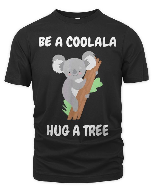 Koala Pet Bear Hugging Tree in Rainforest Koala with Saying