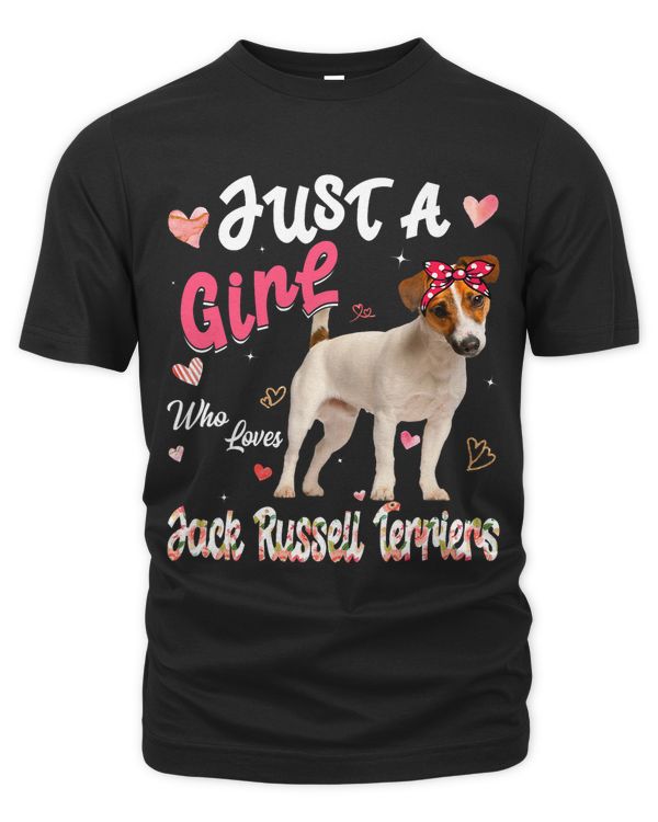 Dog Lover Just A Girl Who Loves Jack Russell Terriers Dog