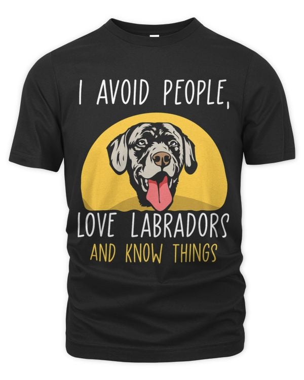 I avoid people love Labradors