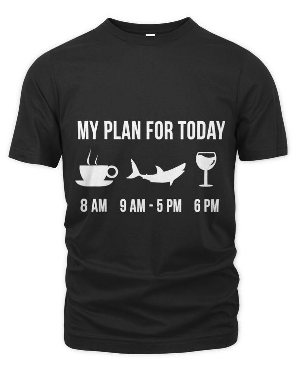 Funny Shark Animal Zookeeper Wildlife My Plan For Today