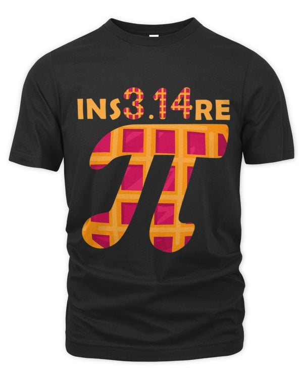 Funny Pi Day Inspire Nerd Geek Math Pie 3.14 Nerdy Geeky Te