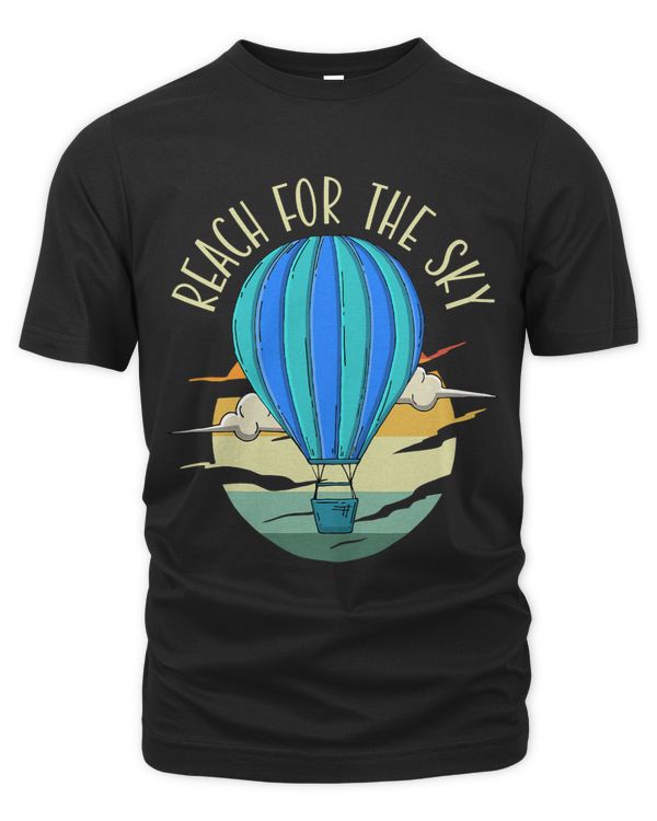 Reach For The Sky Balloonist Aeronaut Hot Air Balloon