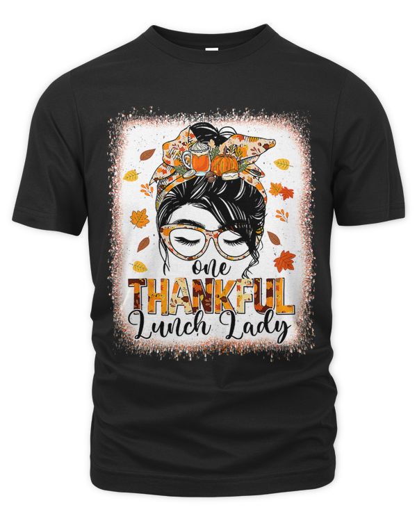 One Thankful Lunch Lady Messy Bun Thanksgiving 202255