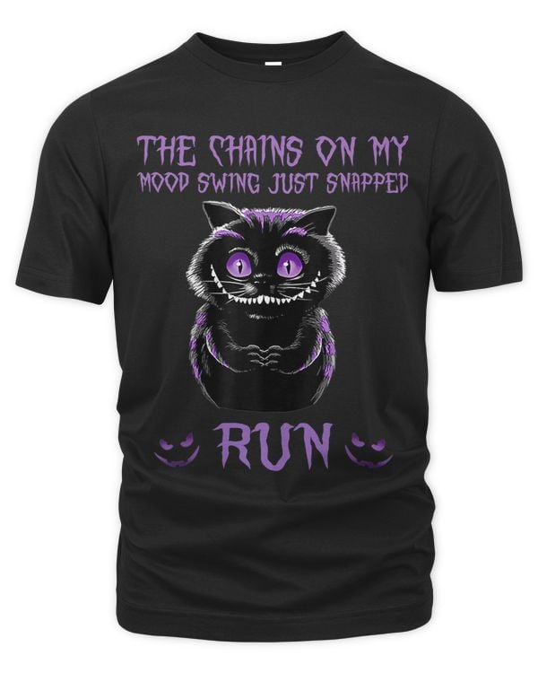 The Chains On My Mood Swing Just Snapped Run 28
