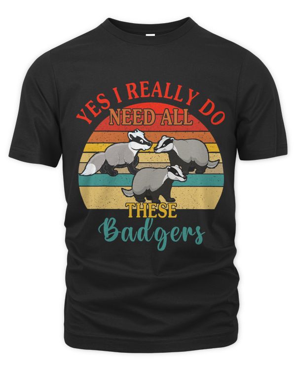 Vintage Really Do Need All These Badgers Three Cute Badgers