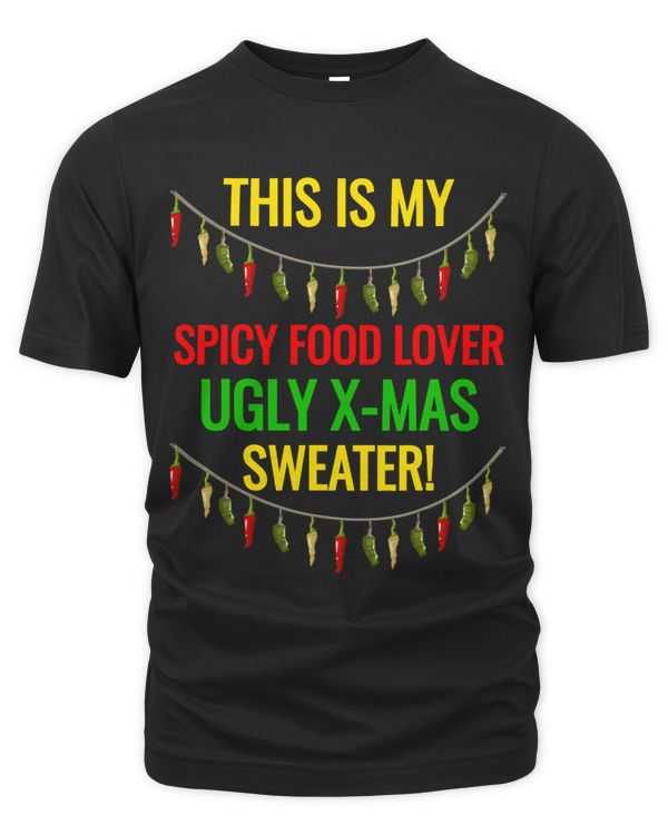 Funny Ugly Xmas Shirt Spicy Food Lovers Chili Peppers TShirt