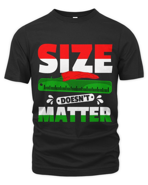 Size doesnt matter Design for a Habanero Chili Lover