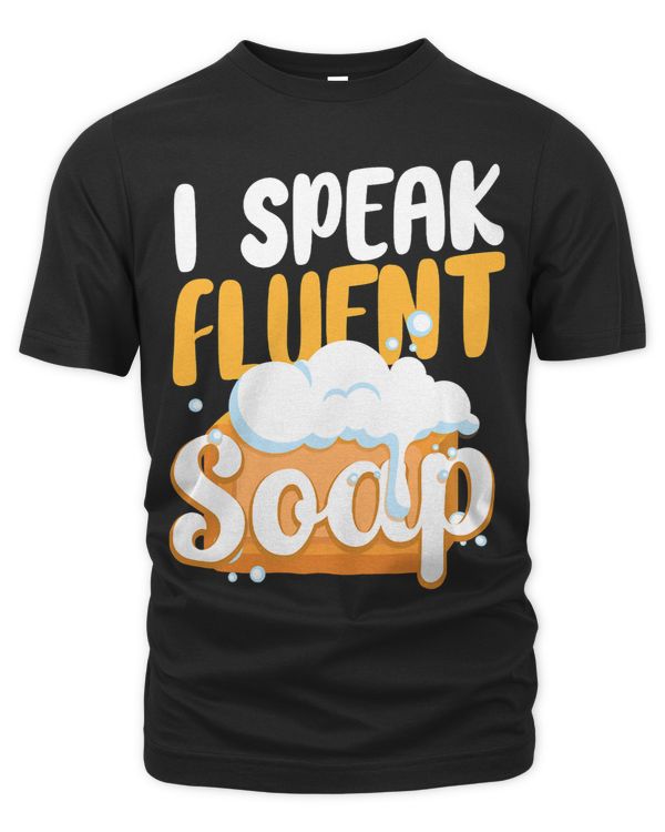 Soap Making Crafting I Speak Fluent Soap
