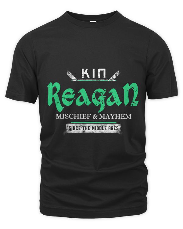 Kin Reagan Mischief and Mayhem Since The Middle Ages