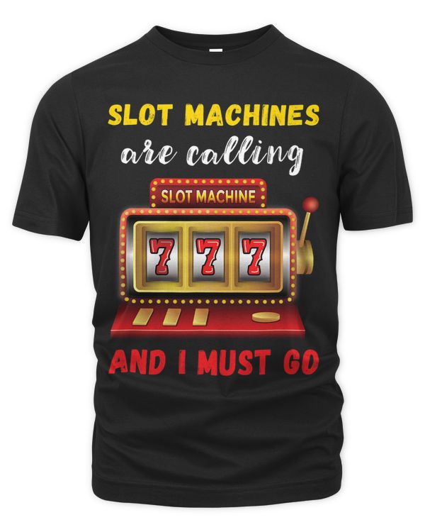 Slot Machines Are Calling Gambling Casino Player Slot Games