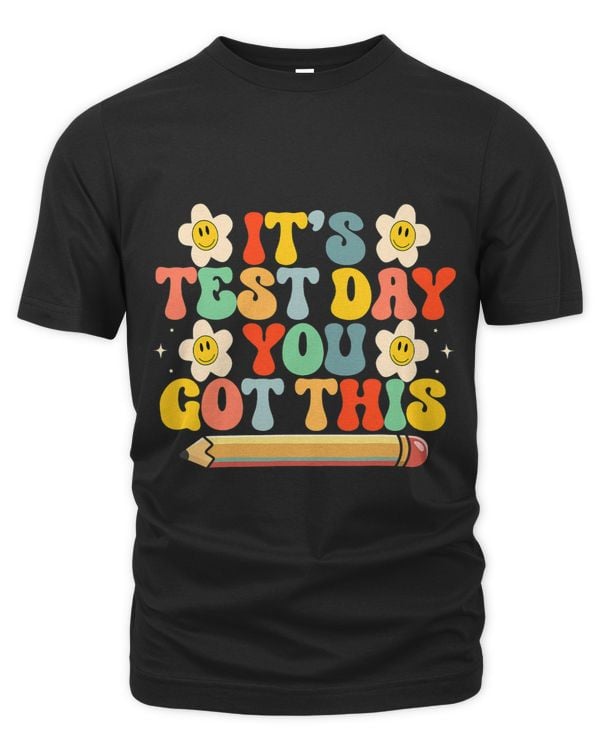 Its Test Day You Got This Teacher Retro Groovy Testing Day