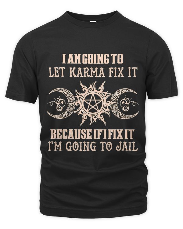 Im Going To Let Karma Fix It Funny Halloween Witch Women