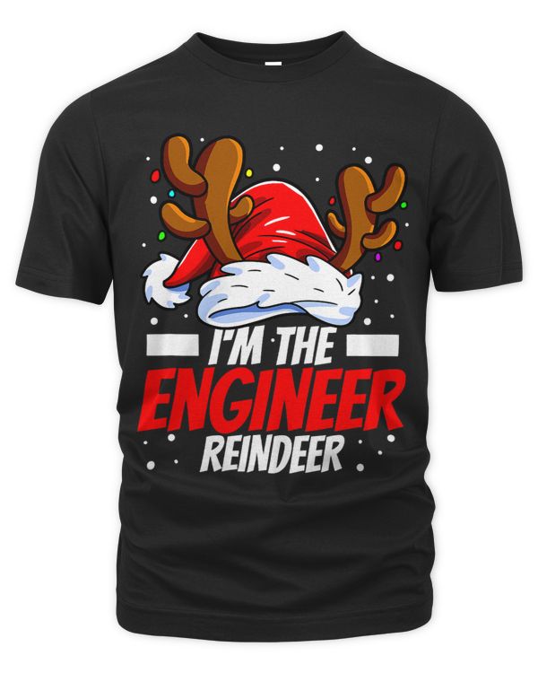 Im the engineer reindeer family matching christmas