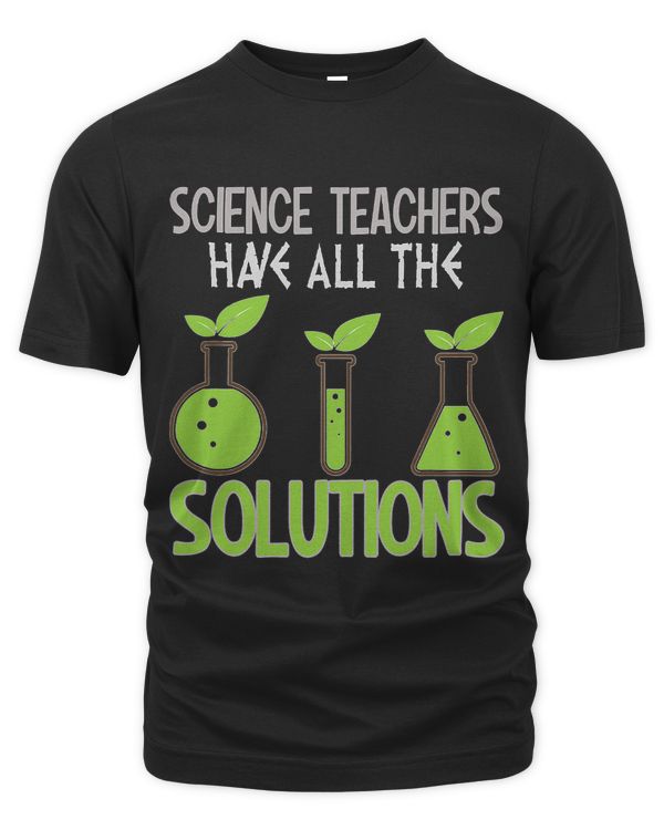 Science Teachers have all the solutions Physic Chemistry