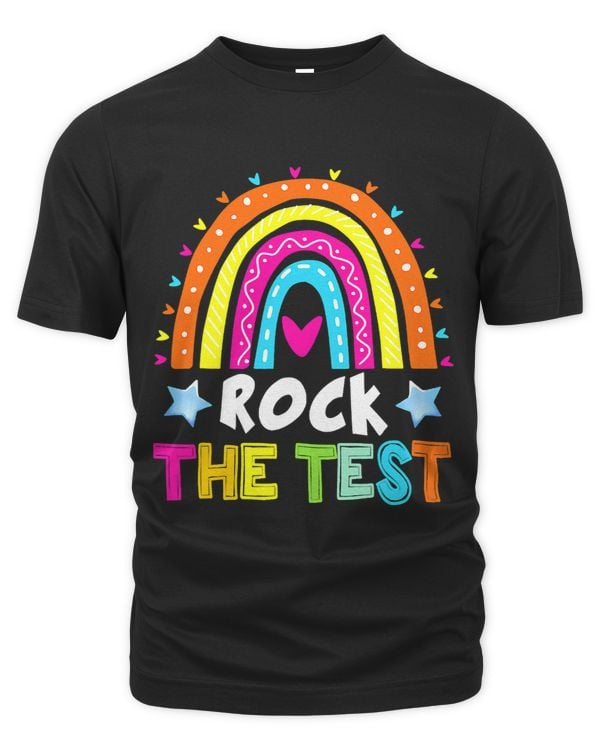 Test Day Shirt Rock The Test Teacher Testing Day Rainbow