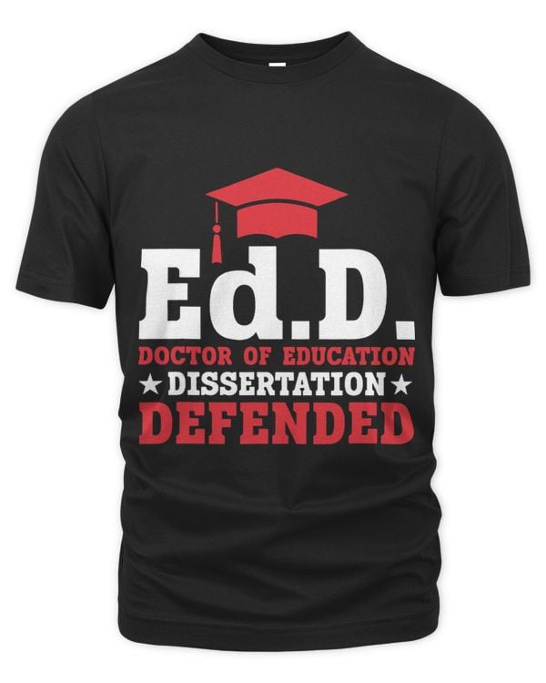 EdD Doctor of Education Dissertation Defended EdD Graduation