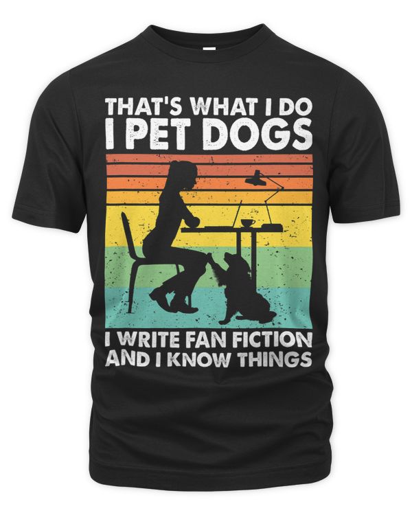 I Pet Dogs I Write Fan Fiction And I Know Things Fanfic 1