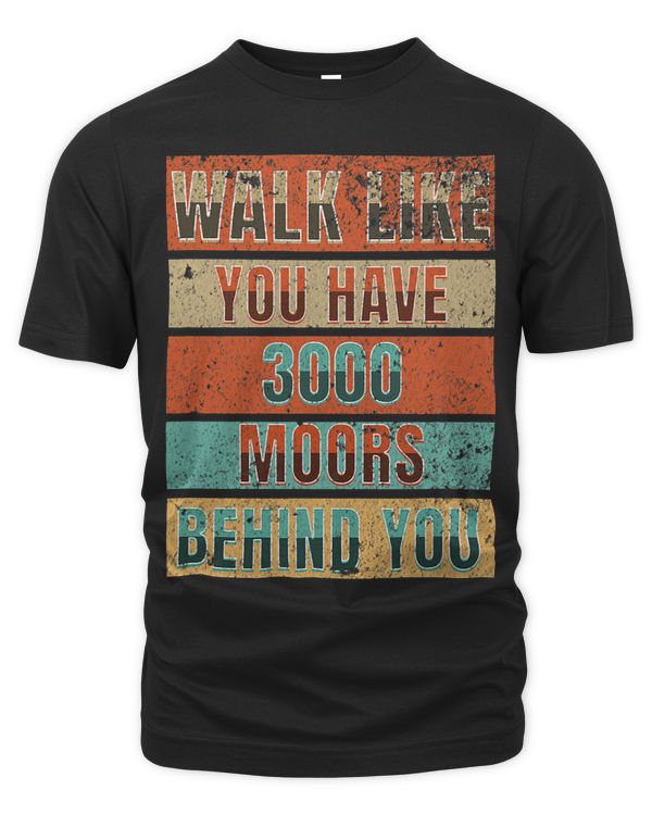 Walk Like You Have 3000 Moors Behind You Powerful Truth