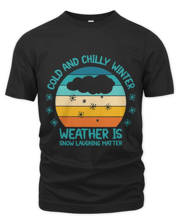 Cold And Chilly Winter Weather Is Snow Laughing Matter