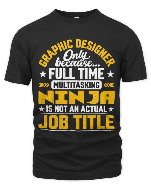 Graphic Designer Job Title Funny Graphic Artist