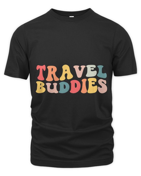 Travel Buddies Funny Traveling Traveler Vacation Gift