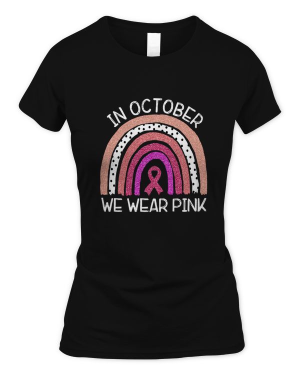 Womens Tu In October We Wear Pink Breast Cancer Awareness Gift T-Shirt (1)