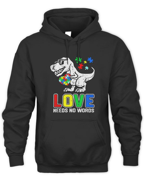 Love Needs No Words Shirt Autism Awareness T Rex Dinosaur