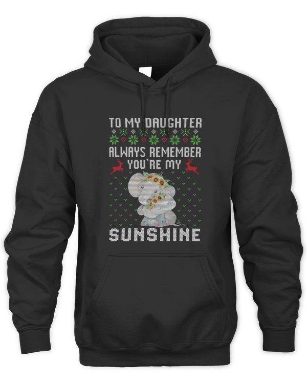 To My Daughter Always Remember You're My Sunshine Essential Hoodie