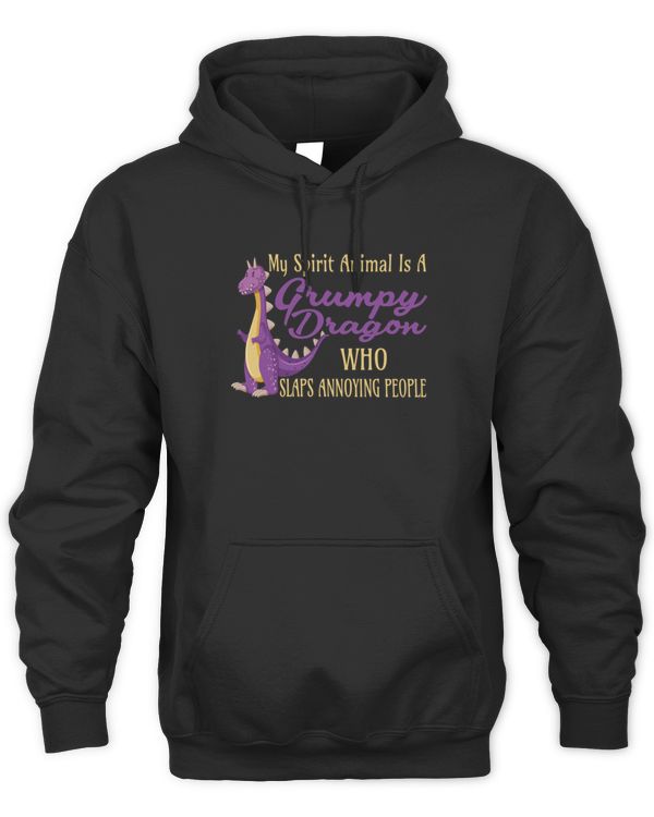 funny my spirit animal is a grumpy dragon Who Slaps Annoying People T-Shirt