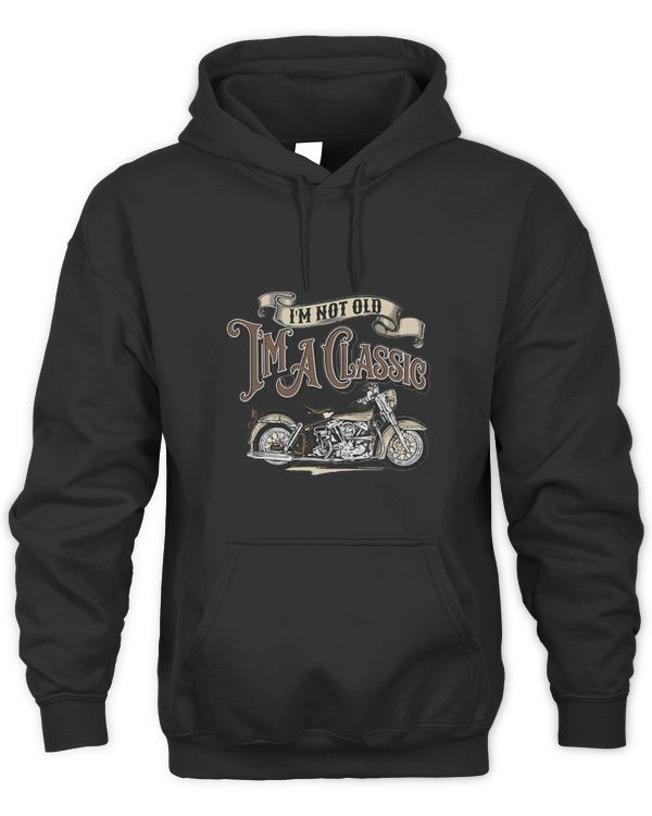 Im Not Old Im A Classic Motorcycle