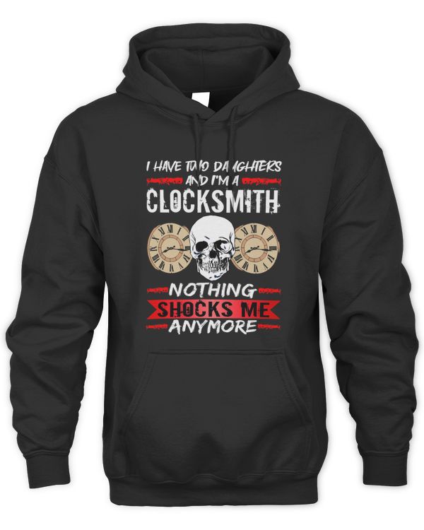 Clockmaker I Have Two Daughters And Im A Clocksmith